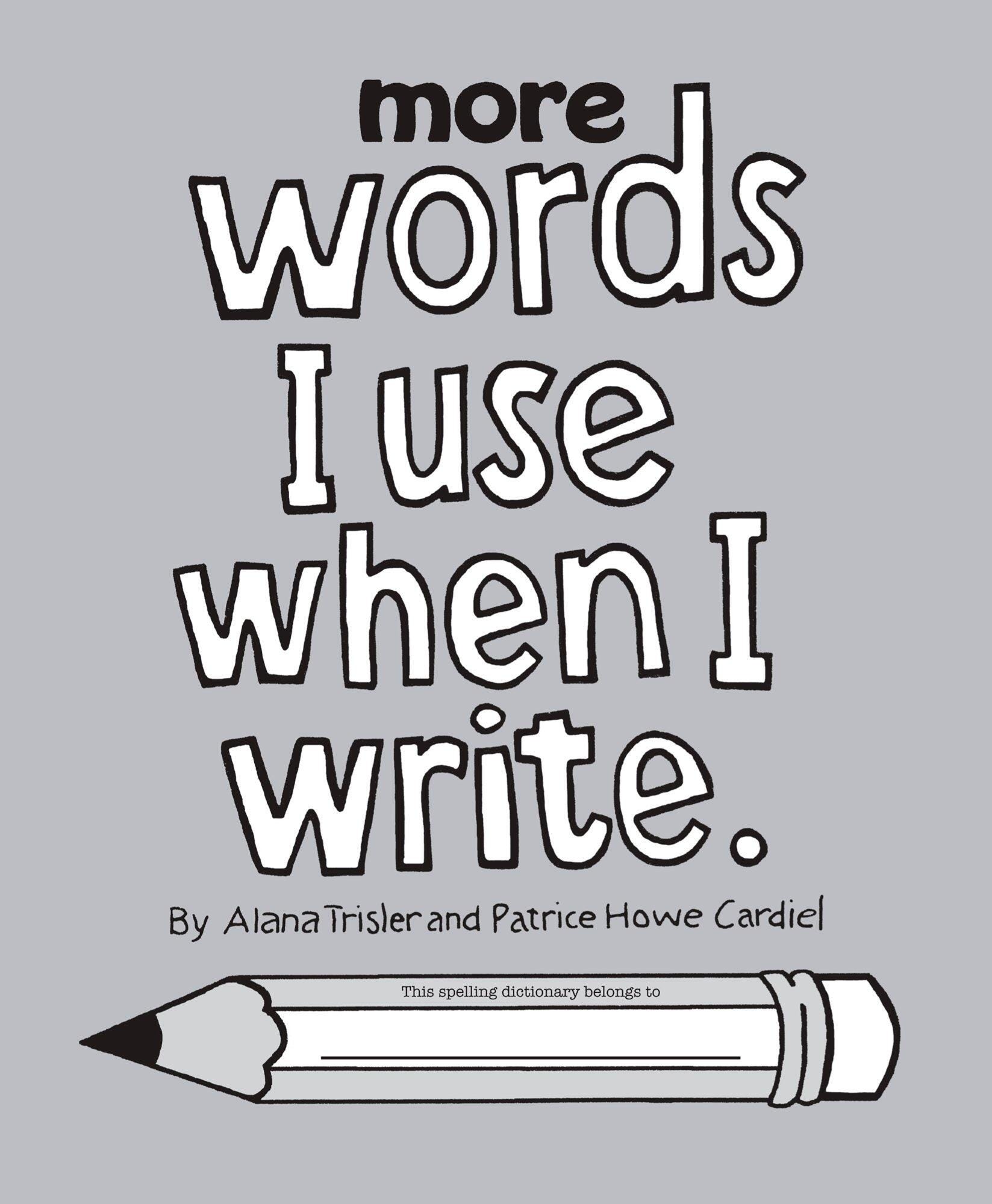 More Words I Use When I Write Class Set for 25 Students - Grades 3 to 4 2212262